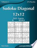 libro Sudoku Diagonal 12x12   De Fácil A Experto   Volumen 3   276 Puzzles